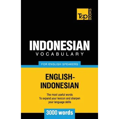 Indonesian vocabulary for English speakers - 3000 words - Paperback