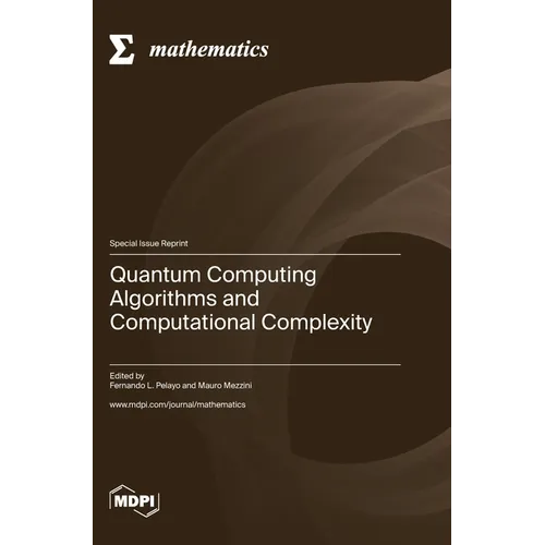 Quantum Computing Algorithms and Computational Complexity - Hardcover
