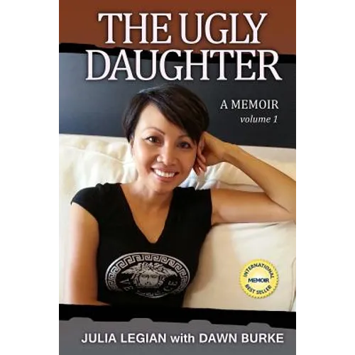 The Ugly Daughter: A thrilling real life journey to self discovery, riches and spirituality - Paperback