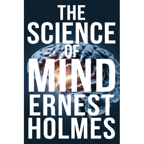 The Science of Mind - Paperback