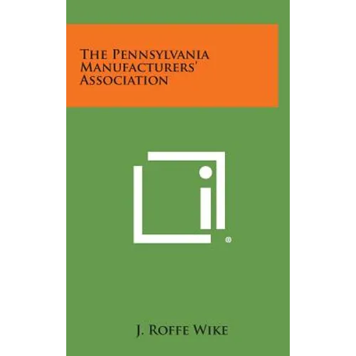 The Pennsylvania Manufacturers' Association