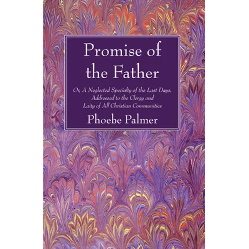 The Promise of the Father - Paperback