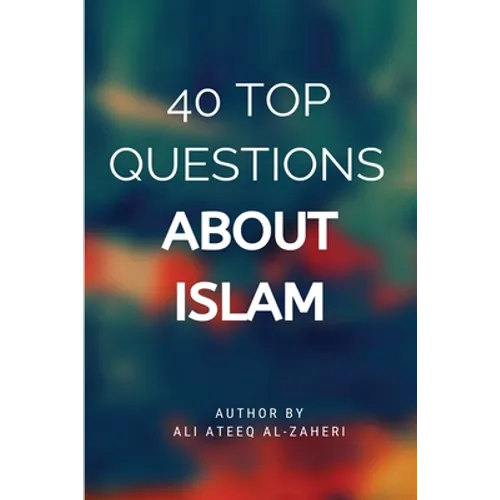 40 Top Questions About Islam - Paperback
