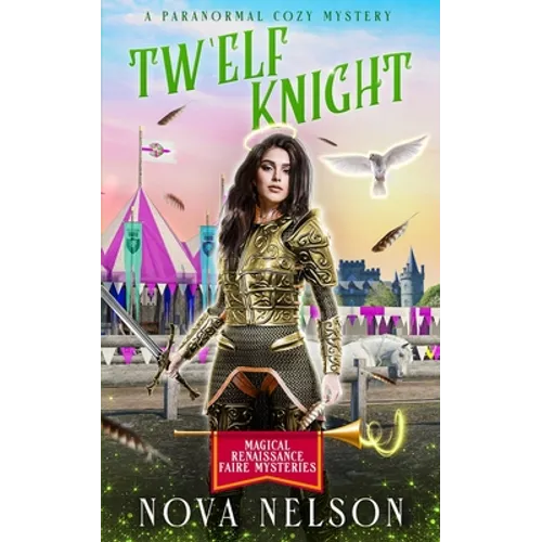 Tw'Elf Knight: A Paranormal Cozy Mystery - Paperback
