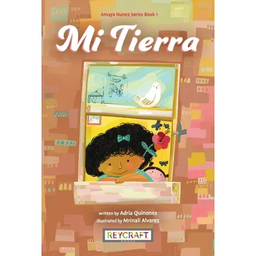 Mi Tierra (Amaya Nuñez, Book #1) - Paperback