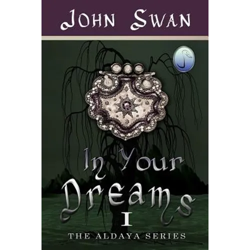 In Your Dreams: The Aldaya Series - Paperback