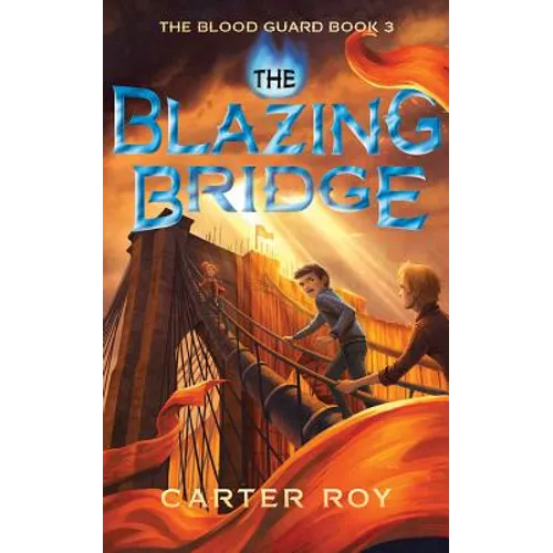 The Blazing Bridge - Paperback