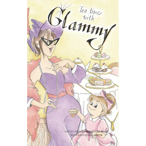 Tea Time with Glammy - Hardcover