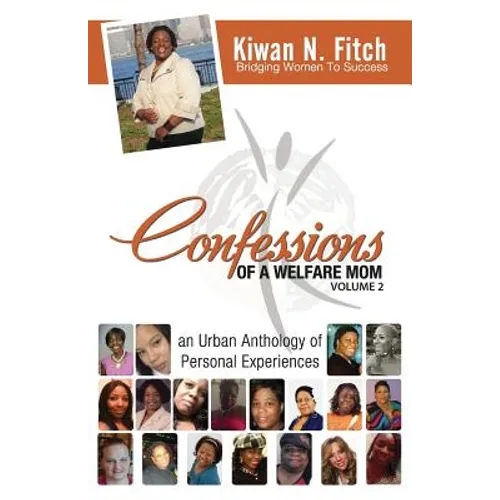 Confessions of a Welfare Mom - Volume 2 - Paperback