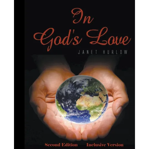 In God's Love Second Edition Inclusive Version - Paperback