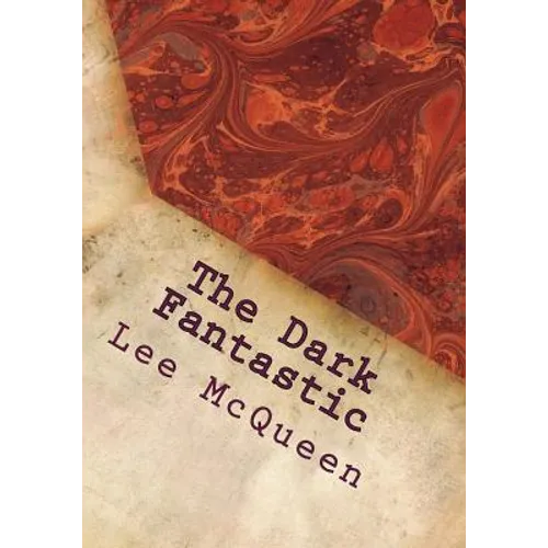 The Dark Fantastic: 12 Short Screenplays - Paperback