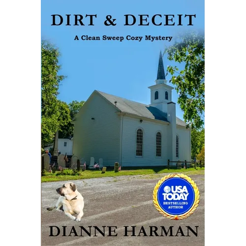 Dirt & Deceit: A Clean Sweeps Cozy Mystery - Paperback