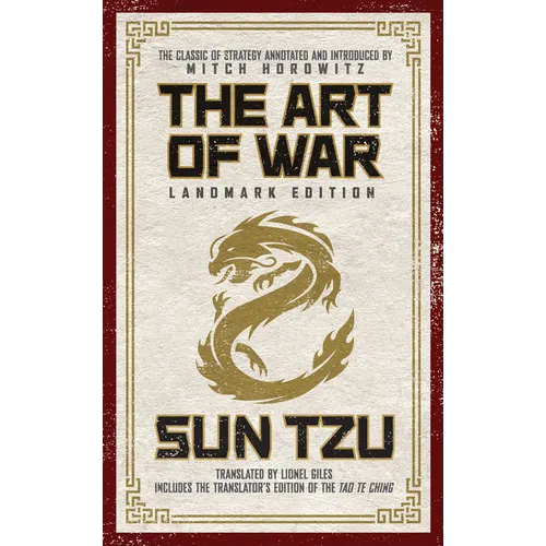The Art of War Landmark Edition: The Classic of Strategy with Historical Notes and Introduction by Pen Award-Winning Author Mitch Horowitz - Hardcover