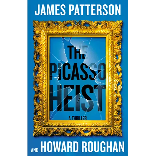 The Picasso Heist: A Thriller - Hardcover