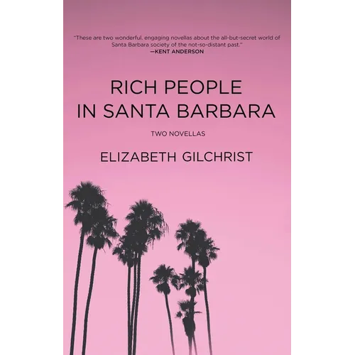 Rich People in Santa Barbara - Hardcover