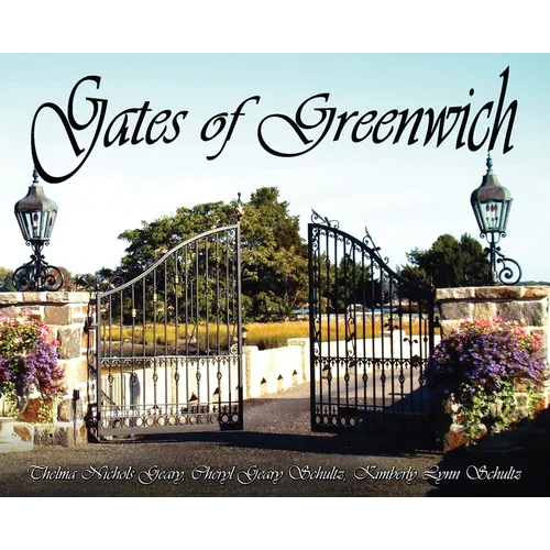 Gates of Greenwich - Hardcover