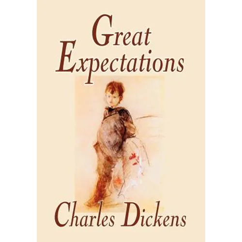 Great Expectations by Charles Dickens, Fiction, Classics - Hardcover