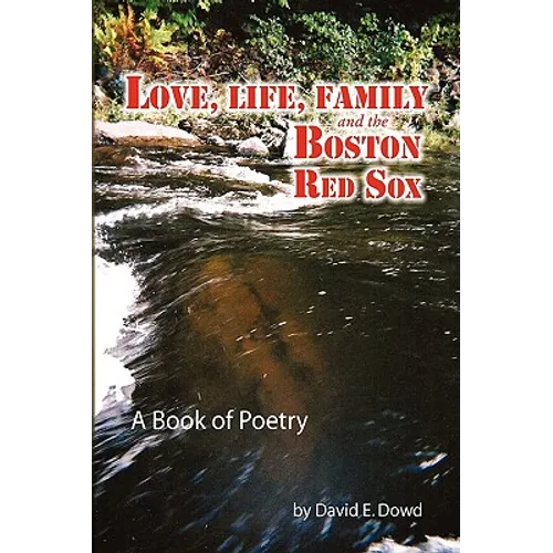 Love, Life, Family and the Boston Red Sox - Hardcover