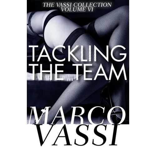 Tackling the Team: Volume 6 - Paperback
