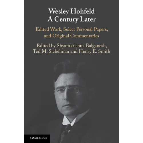 Wesley Hohfeld A Century Later - Paperback