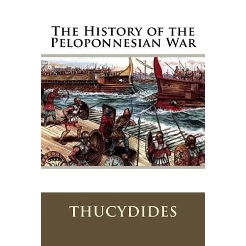 The History of the Peloponnesian War - Paperback