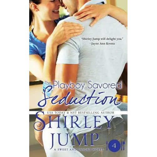 The Playboy Savored Seduction - Paperback