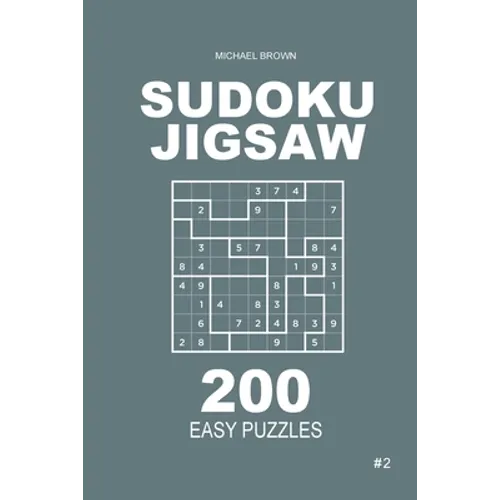 Sudoku Jigsaw - 200 Easy Puzzles 9x9 (Volume 2) - Paperback