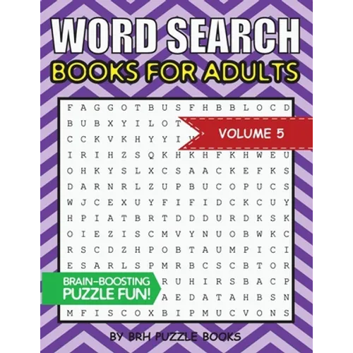 Word Search Books For Adults: 100 Word Search Puzzles For Adults - Brain-Boosting Fun Vol 5 - Paperback