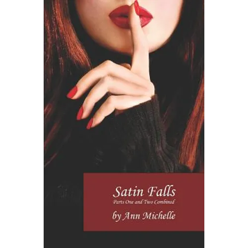 Satin Falls: The Complete Story - Paperback