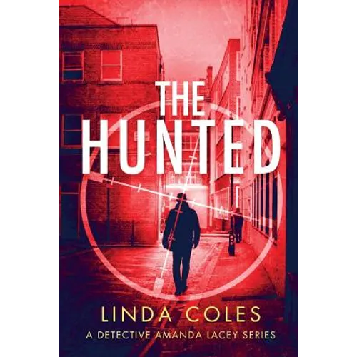 The Hunted: A Gripping Story of Vigilante Justice - Paperback