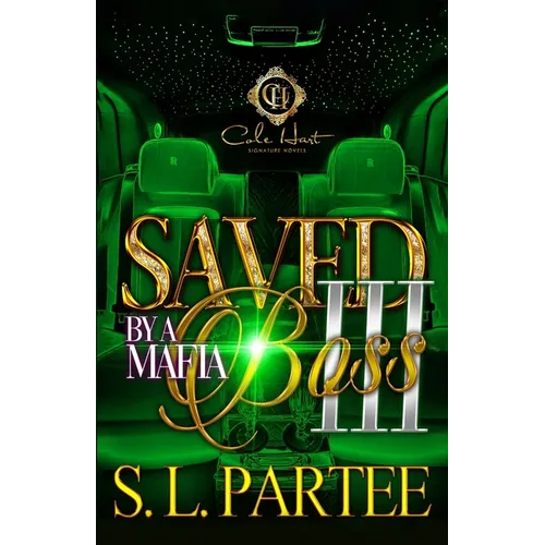 Saved By A Mafia Boss 3: The Finale - Paperback