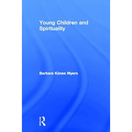Young Children and Spirituality - Hardcover