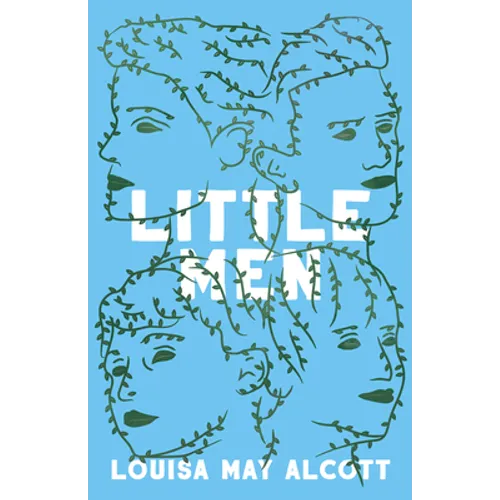 Little Men: Or; Life at Plumfield with Jo's Boys - Paperback