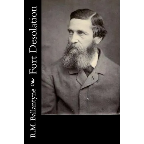 Fort Desolation - Paperback