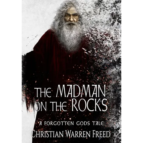 The Madman on the Rocks - Hardcover
