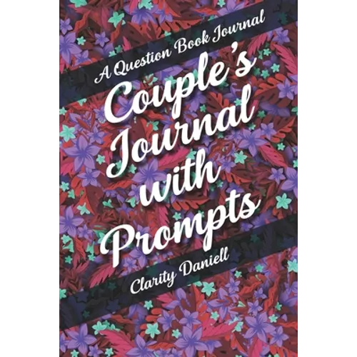 A Question Book Journal - Couple's Journal with Prompts - Paperback
