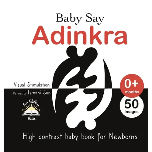 Baby Say Adinkra - Hardcover