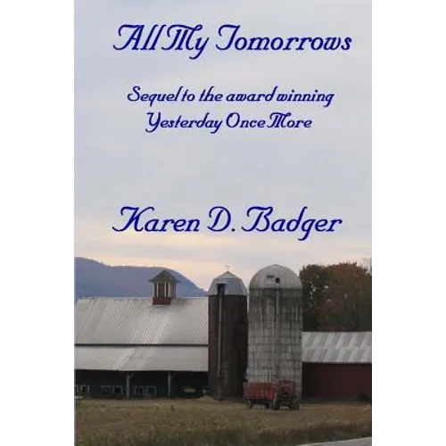 All My Tomorrows: Sequel to Yesterday Once More - Paperback