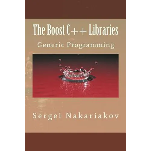 The Boost C++ Libraries: Generic Programming - Paperback