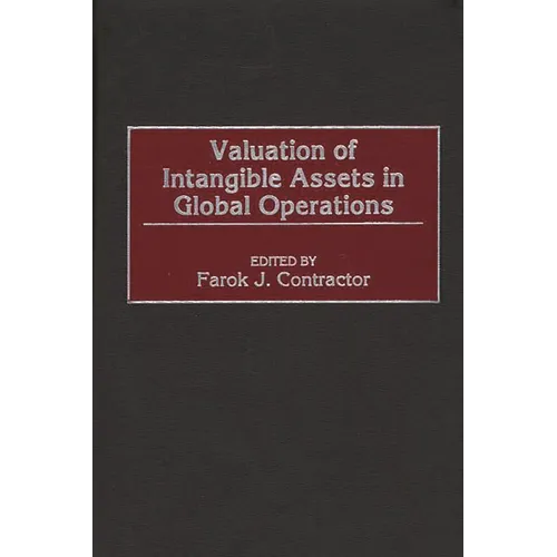 Valuation of Intangible Assets in Global Operations - Hardcover