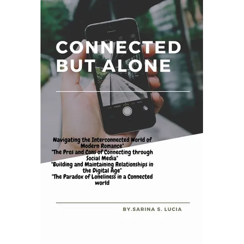 Connected but Alone: 
