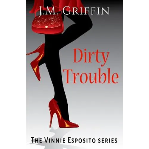 Dirty Trouble - Paperback