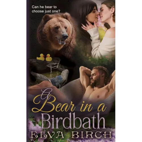 A Bear in a Birdbath - Paperback