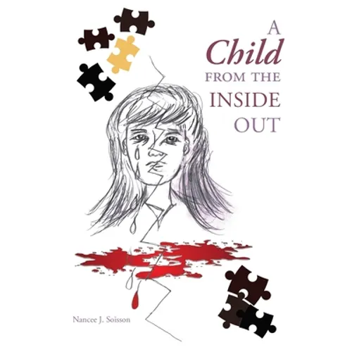 A Child from the Inside Out - Hardcover