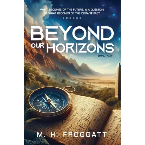 Beyond Our Horizons - Paperback