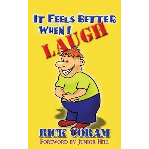 It Feels Better When I Laugh - Paperback