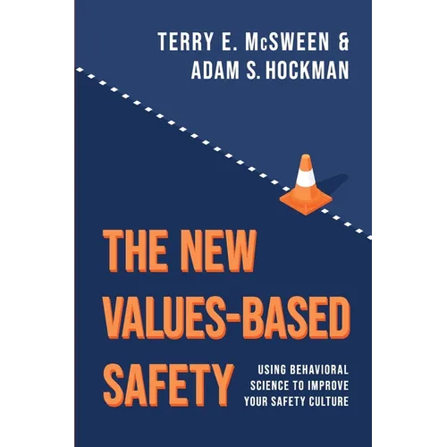 The New Values-Based Safety - Paperback