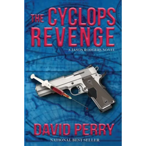 The Cyclops Revenge: A Jason Rodgers Novel - Paperback