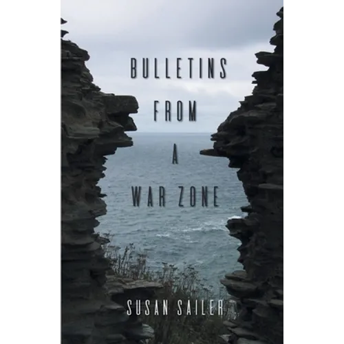 Bulletins from a War Zone - Paperback