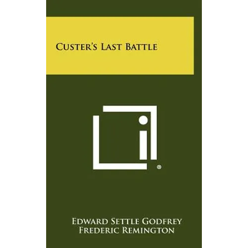 Custer's Last Battle - Hardcover